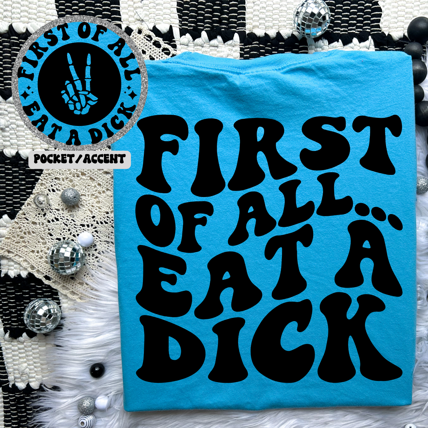 Eat A Dick GRAPHIC TEE