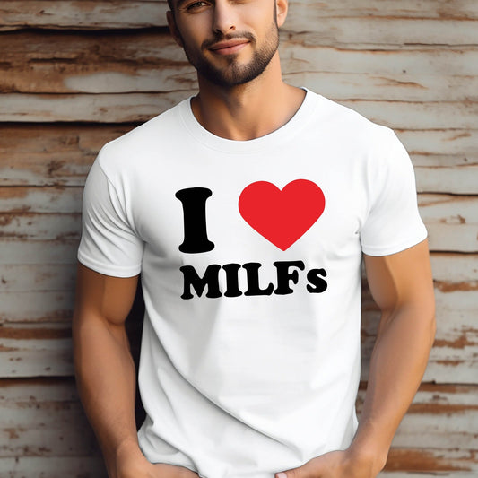 I love MILFS GRAPHIC TEE