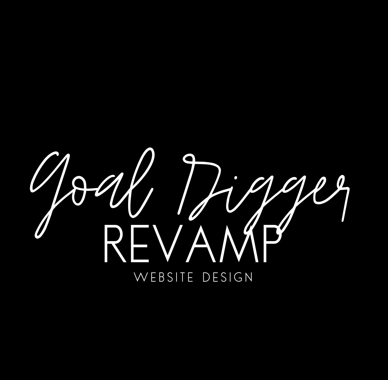 Revamp Goal Digger