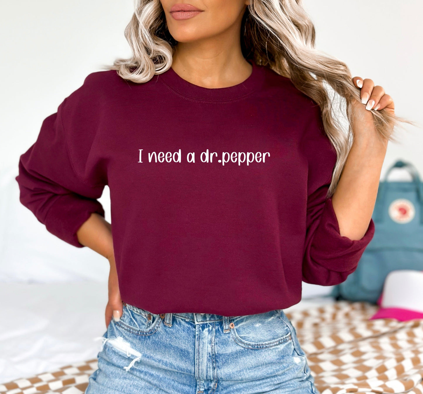 I need a .... Sweatshirt